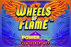 Wheels of Flame™ PowerPlay Jackpot - AGENT188