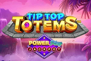 Tip Top Totem PowerPlay Jackpot - AGENT188