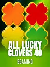 Bgaming : All Lucky Clover 40 - AGENT188