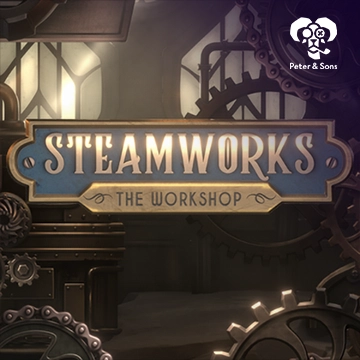 PeterSons : Steamworks - The workshop - AGENT188