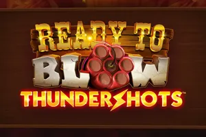 Ready to Blow: Thundershots - AGENT188