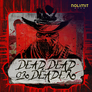 NolimitCity : Dead, Dead Or Deader - AGENT188