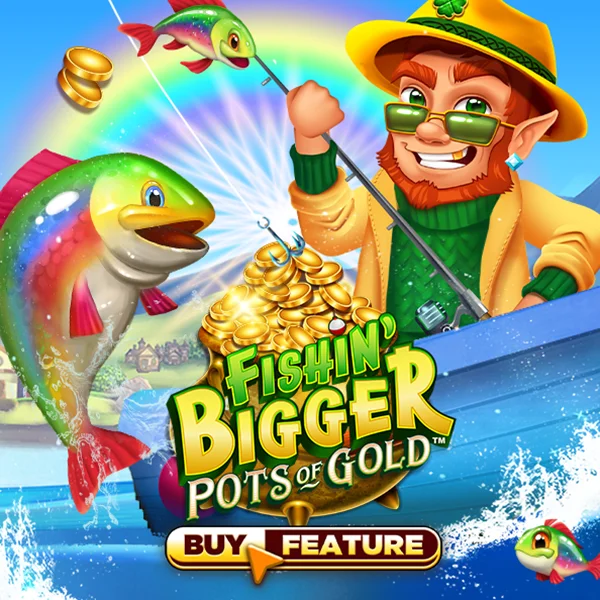 Fishin Bigger Pots of Gold - AGENT188